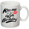 kiss me it's my **th birthday κούπα