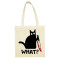 tote bag what?